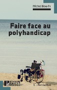 Cover-Bild zum Titel 'Faire face au polyhandicap' von 'Bourin'