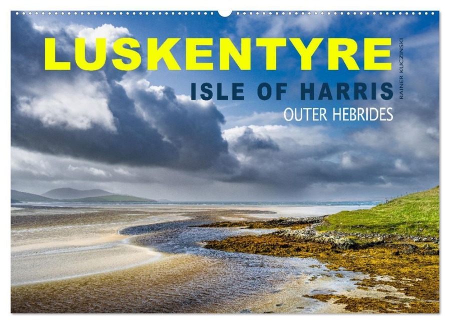 Luskentyre - Isle of Harris, Outer Hebrides (Wandkalender 2027 DIN A2 quer), CALVENDO Monatskalender - Rainer Kuczinski
