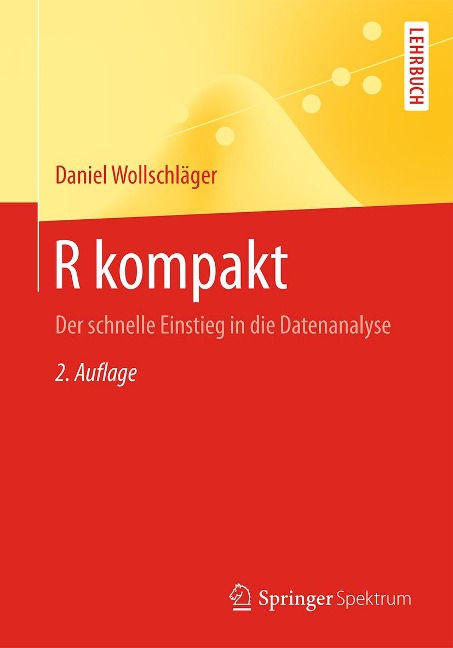 R kompakt - Daniel Wollschläger