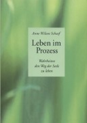 Cover-Bild zum Titel 'Leben im Prozess' von 'Anne Wilson Schaef'