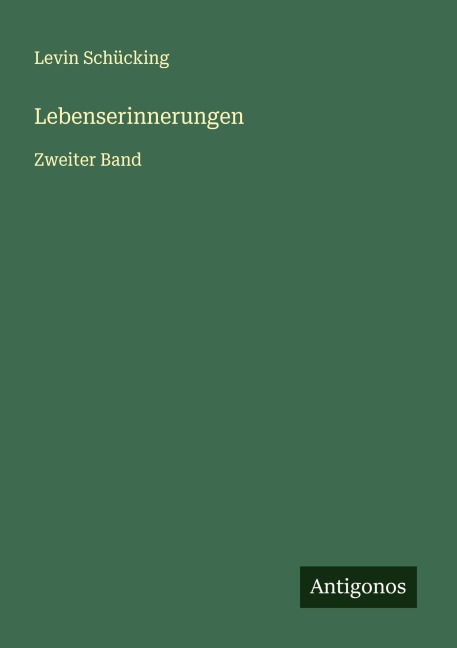 Lebenserinnerungen - Levin Schücking