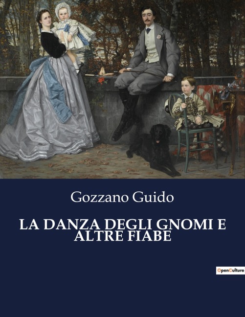 LA DANZA DEGLI GNOMI E ALTRE FIABE - Gozzano Guido