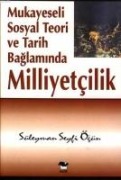 Cover-Bild zum Titel 'Mukayeseli Sosyal Teori ve Tarih Baglaminda Milliyetcilik' von 'Süleyman Seyfi Ögün'