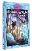 Cover-Bild zum Titel 'Shadowrun: Astrale Pfade (Hardcover)' von ''