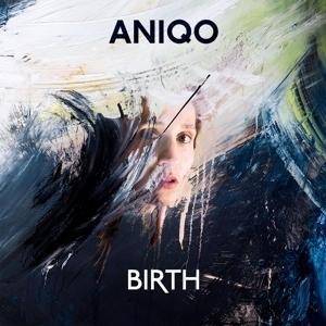 Birth - Aniqo
