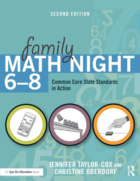 Family Math Night 6-8 - Jennifer Taylor-Cox, Christine Oberdorf