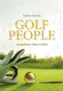 Cover-Bild zum Titel 'Golf People' von 'Nadine Pamela Kündig'