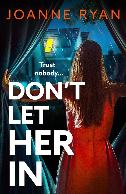Don't Let Her In - Joanne Ryan