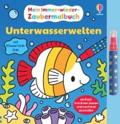 Cover-Bild zum Titel 'Mein Immer-wieder-Zaubermalbuch: Unterwasserwelten' von 'Kate Nolan'