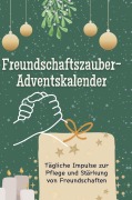 Cover-Bild zum Titel 'Freundschaftszauber-Adventskalender' von 'Theo Lehmann'