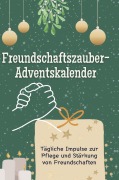 Cover-Bild zum Titel 'Freundschaftszauber-Adventskalender' von 'Theo Lehmann'