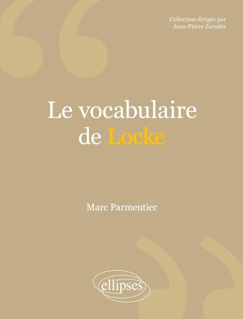 Le vocabulaire de Locke - Marc Parmentier
