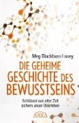 Cover-Bild zum Titel 'Die geheime Geschichte des Bewusstseins' von 'Meg Blackburn Losey'
