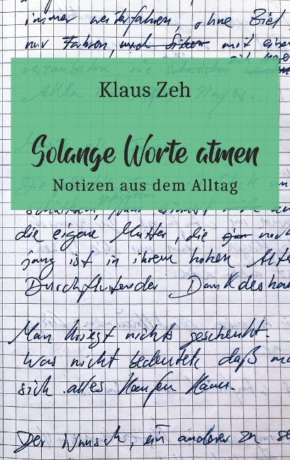 Solange Worte atmen - Klaus Zeh
