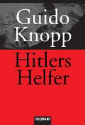 Cover-Bild zum Titel 'Hitlers Helfer' von 'Guido Knopp'