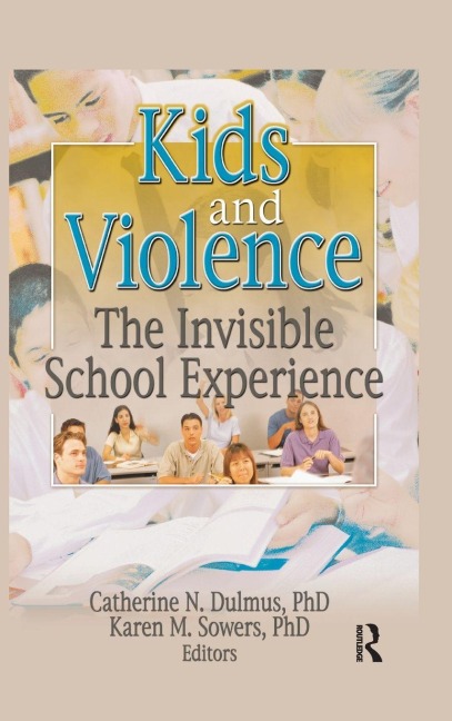 Kids and Violence - Catherine Dulmus, Karen Sowers