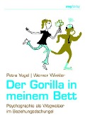 Cover-Bild zum Titel 'Der Gorilla in meinem Bett' von 'Petra Vogel, Werner Winkler'