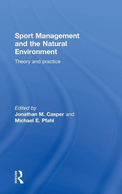Sport Management and the Natural Environment - 