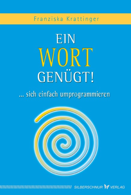 Ein Wort genügt! - Franziska Krattinger