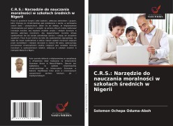 C.R.S.: Narz¿dzie do nauczania moralno¿ci w szko¿ach ¿rednich w Nigerii - Solomon Ochepa Oduma-Aboh