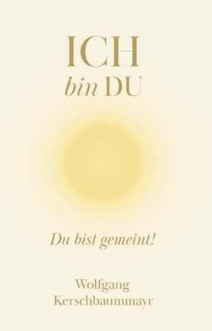 ICH bin DU - Wolfgang Kerschbaummayr