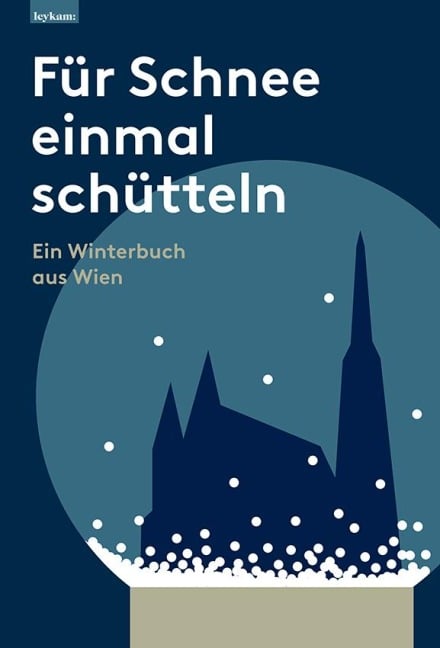 Für Schnee einmal schütteln. Ein Winterbuch aus Wien - Larissa Cerny, Lisa Noggler