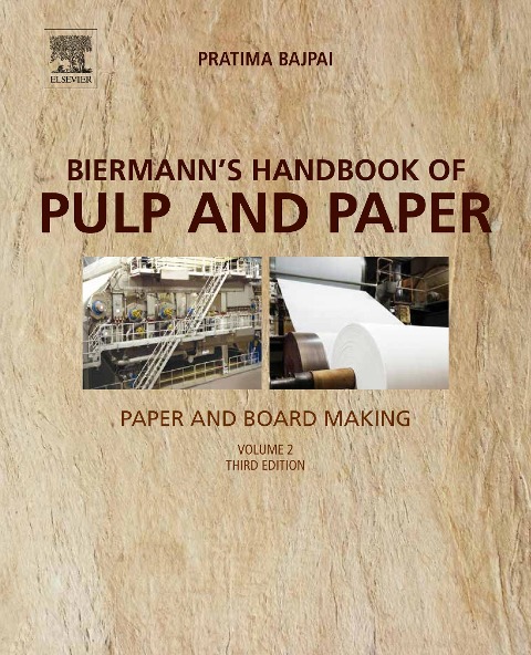 Biermann's Handbook of Pulp and Paper - Pratima Bajpai