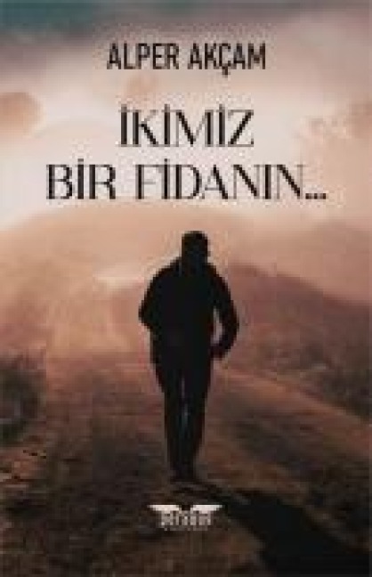 Ikimiz Bir Fidanin - Alper Akcam