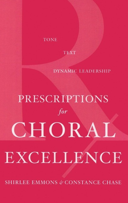PRESCRIPTIONS FOR CHORAL EXCELL C - Emmons