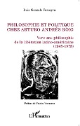 Cover-Bild zum Titel 'Philosophie et politique chez Arturo Andrés Roig' von 'Ferreyra'