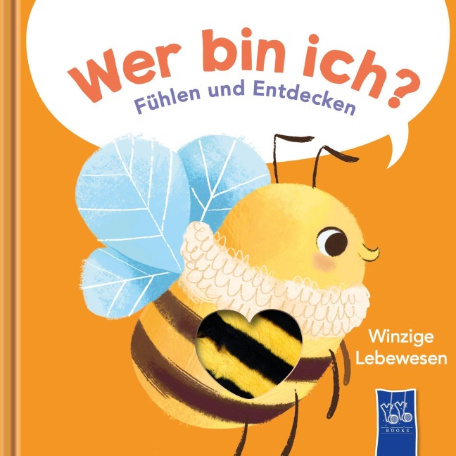 Wer bin ich? Fühlen und Entdecken - Winzige Lebewesen - 