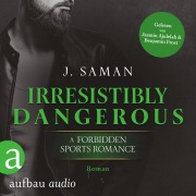 Cover-Bild zum Titel 'Irresistibly Dangerous' von 'Julie Saman'