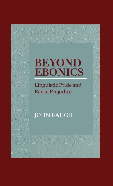 Beyond Ebonics - John Baugh