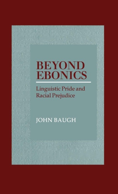 Beyond Ebonics - John Baugh