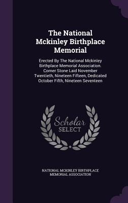 The National Mckinley Birthplace Memorial - 