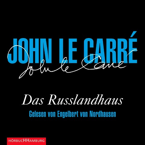 Das Russlandhaus - John le Carré