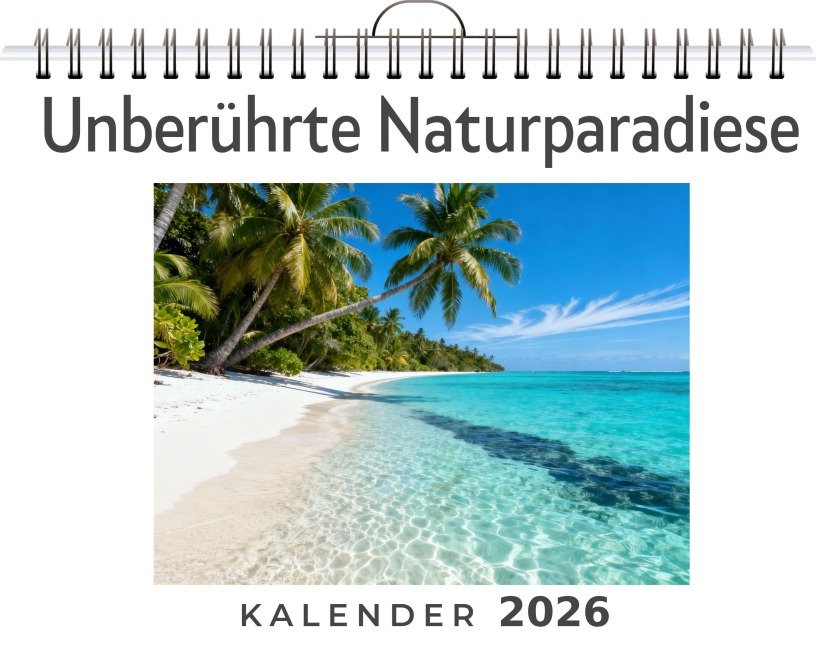 Unberührte Naturparadiese - Clara Peters
