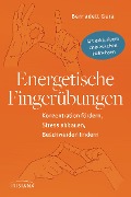 Cover-Bild zum Titel 'Energetische Fingerübungen' von 'Bernadett Gera'