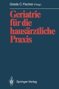 Cover-Bild zum Titel 'Geriatrie für die hausärztliche Praxis' von ''