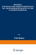Cover-Bild zum Titel 'Beiträge zur Pflege der Bodenwirthschaft mit besonderer Räcksicht auf die Wasserstandsfrage' von 'Otto Kaiser'