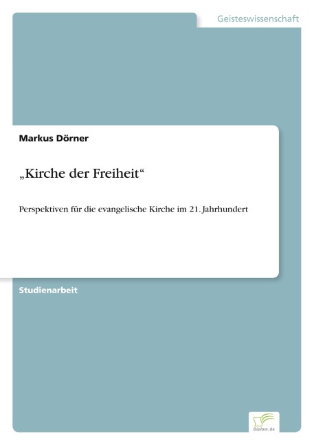 "Kirche der Freiheit" - Markus Dörner