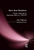Cover-Bild zum Titel 'More than Munitions' von 'Clare Wightman'