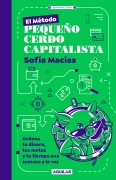 Cover-Bild zum Titel 'El Método Pequeño Cerdo Capitalista. Mi Planner de Finanzas / The Little Capitalist Pig Method. My Financial Planner' von 'Sofía Macías'