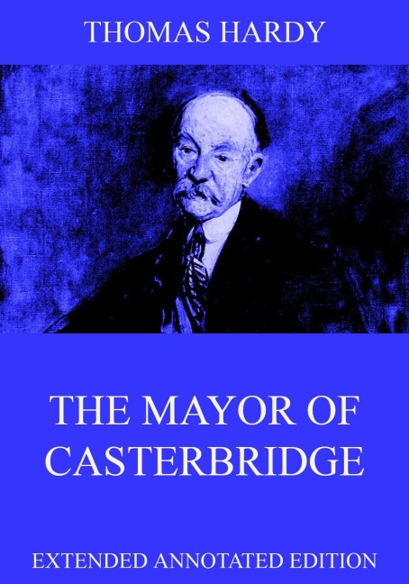 The Mayor Of Casterbridge - Thomas Hardy