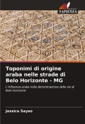 Cover-Bild zum Titel 'Toponimi di origine araba nelle strade di Belo Horizonte - MG' von 'Jéssica Sayão'