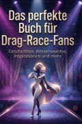 Cover-Bild zum Titel 'Das perfekte Buch für Drag-Race-Fans' von 'Lina Meier'