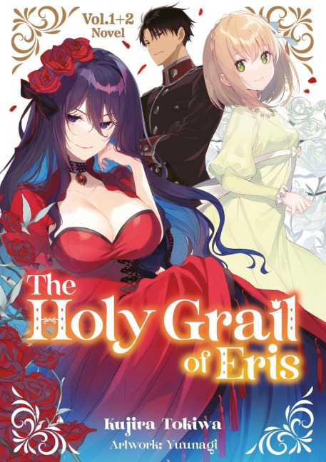 The Holy Grail of Eris (Light Novel), Doppelband 01 - Kujira Tokiwa