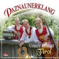 Unsere Heimat Tirol - Paznaunerklang