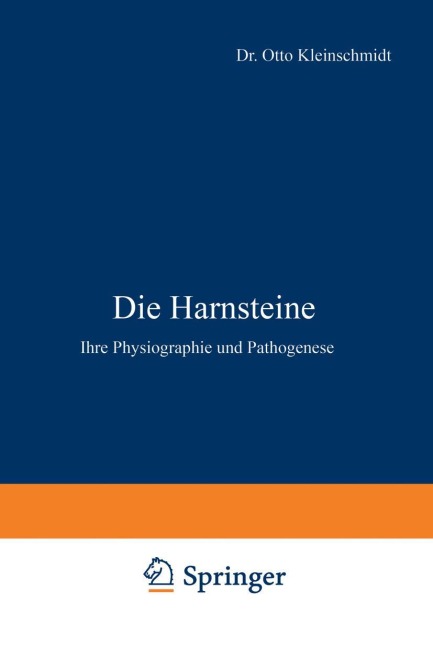 Die Harnsteine - Otto Kleinschmidt, L. Aschoff