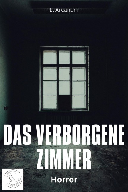 Das verborgene Zimmer - L. Arcanum